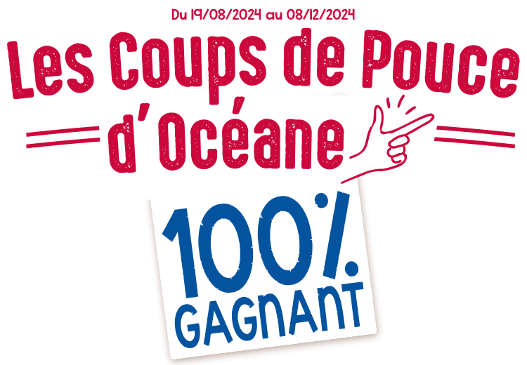 Du 19/08 au 08/12/2024 - 100% gagnant - Le coup de pouce d'Océane